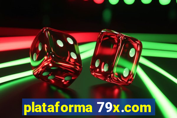 plataforma 79x.com